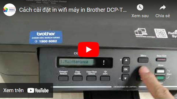 cách kết nối không dây wifi máy in Brother T300W, T510W., T700W, T810W